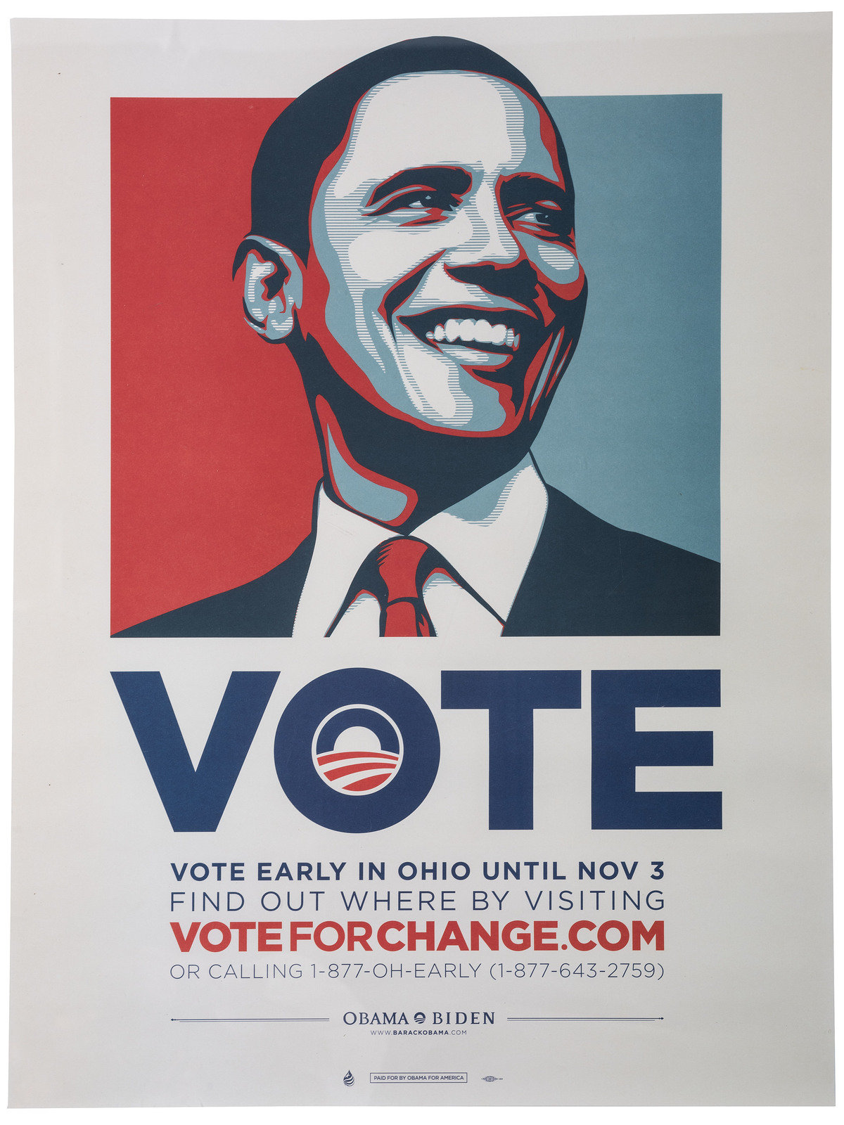 POLITICS] -- [OBAMA, BARACK 1961)]. A pair of campaign posters urging Ohioans to vote. 2008.