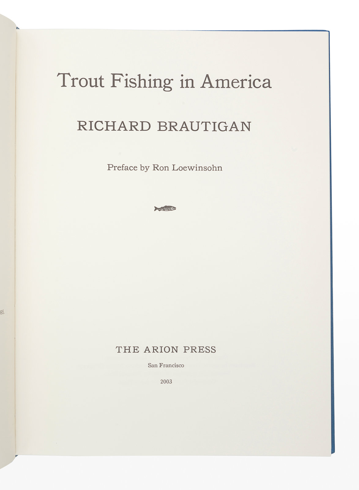 Trout Fishing in America: A Novel : Brautigan, Richard: : Livres