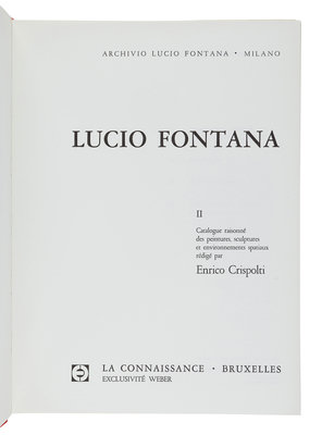 FONTANA Lucio 1899 1968 . CRISPOLTI Enrico. Lucio Fontana